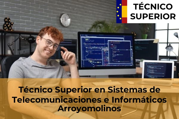 Técnico Superior en Sistemas de Telecomunicaciones e Informáticos en Becerril de la Sierra 13 Técnico Superior en Sistemas de Telecomunicaciones e Informáticos en Arroyomolinos