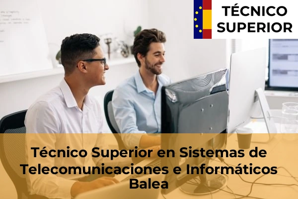 Técnico Superior en Sistemas de Telecomunicaciones e Informáticos en Roade 27 Técnico Superior en Sistemas de Telecomunicaciones e Informáticos en Balea
