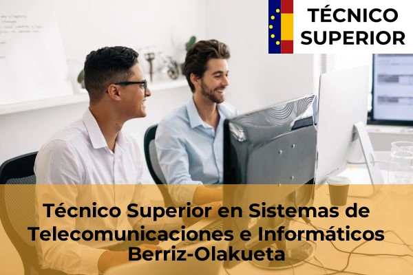 Técnico Superior en Sistemas de Telecomunicaciones e Informáticos en La Baluga 19 Técnico Superior en Sistemas de Telecomunicaciones e Informáticos en Berriz-Olakueta