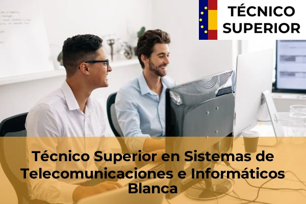 Técnico Superior en Sistemas de Telecomunicaciones e Informáticos en Canteras 16 Técnico Superior en Sistemas de Telecomunicaciones e Informáticos en Blanca