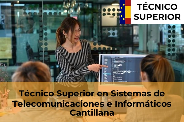 Técnico Superior en Sistemas de Telecomunicaciones e Informáticos en Cantillana