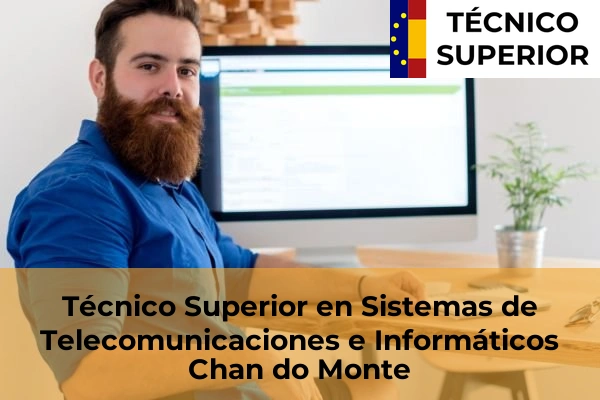 Técnico Superior en Sistemas de Telecomunicaciones e Informáticos en Roade 39 Técnico Superior en Sistemas de Telecomunicaciones e Informáticos en Chan do Monte