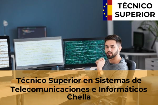 Técnico Superior en Sistemas de Telecomunicaciones e Informáticos en Chella