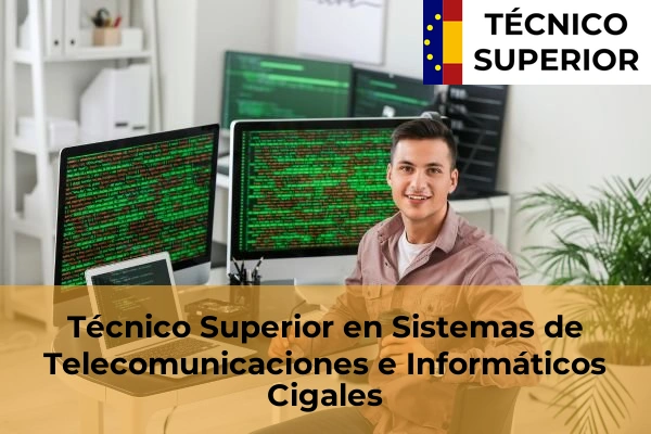 Técnico Superior en Sistemas de Telecomunicaciones e Informáticos en Medina de Rioseco 5 Técnico Superior en Sistemas de Telecomunicaciones e Informáticos en Cigales
