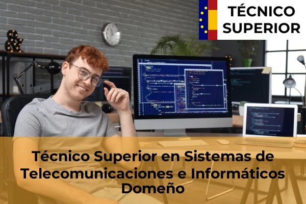 Técnico Superior en Sistemas de Telecomunicaciones e Informáticos en Domeño