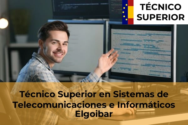 Técnico Superior en Sistemas de Telecomunicaciones e Informáticos en Elgoibar