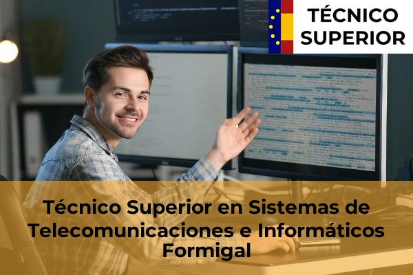 Técnico Superior en Sistemas de Telecomunicaciones e Informáticos en Formigal