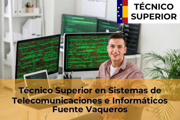 Técnico Superior en Sistemas de Telecomunicaciones e Informáticos en Baza 22 Técnico Superior en Sistemas de Telecomunicaciones e Informáticos en Fuente Vaqueros