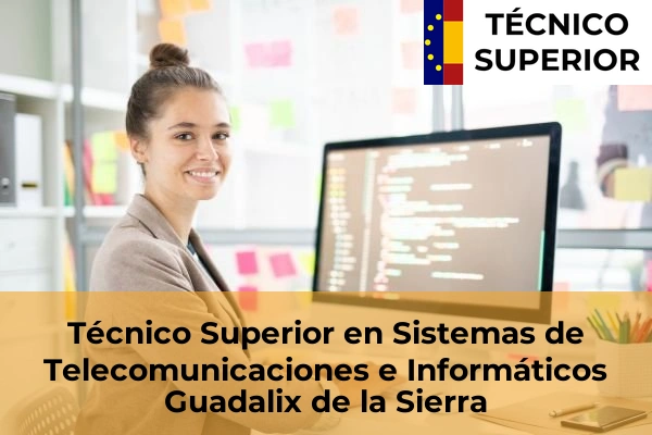 Técnico Superior en Sistemas de Telecomunicaciones e Informáticos en Becerril de la Sierra 45 Técnico Superior en Sistemas de Telecomunicaciones e Informáticos en Guadalix de la Sierra