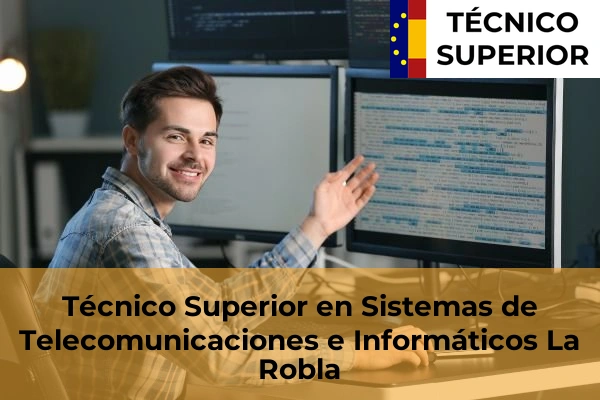 Técnico Superior en Sistemas de Telecomunicaciones e Informáticos en La Robla