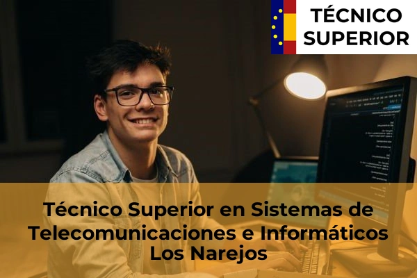 Técnico Superior en Sistemas de Telecomunicaciones e Informáticos en Canteras 53 Técnico Superior en Sistemas de Telecomunicaciones e Informáticos en Los Narejos