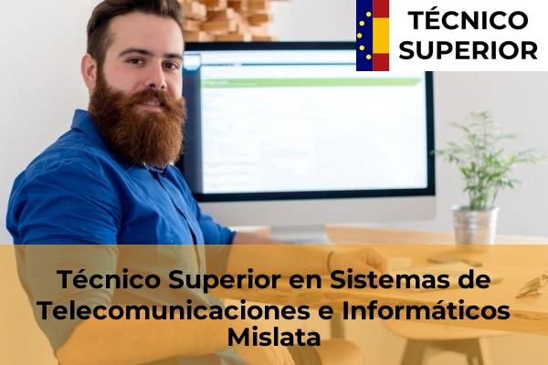 Técnico Superior en Sistemas de Telecomunicaciones e Informáticos en Mislata