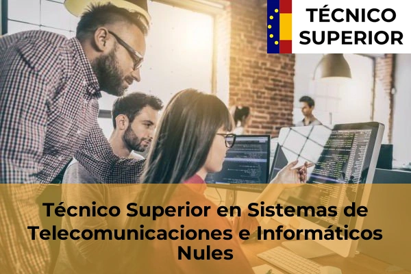 Técnico Superior en Sistemas de Telecomunicaciones e Informáticos en Nules