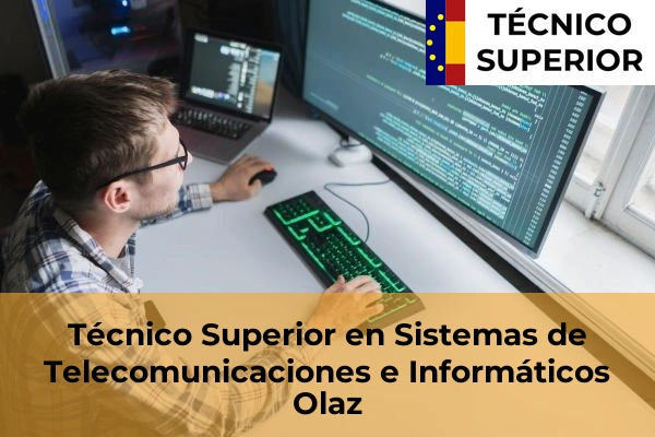 Técnico Superior en Sistemas de Telecomunicaciones e Informáticos en Mutilva 27 Técnico Superior en Sistemas de Telecomunicaciones e Informáticos en Olaz