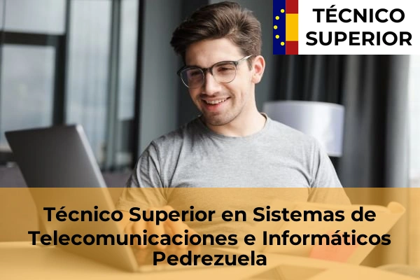 Técnico Superior en Sistemas de Telecomunicaciones e Informáticos en Becerril de la Sierra 68 Técnico Superior en Sistemas de Telecomunicaciones e Informáticos en Pedrezuela