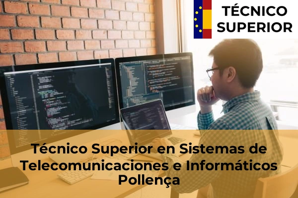 Técnico Superior en Sistemas de Telecomunicaciones e Informáticos en Pollença