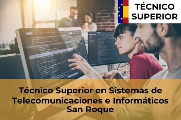 Técnico Superior en Sistemas de Telecomunicaciones e Informáticos en la provincia de Cádiz 34 Técnico Superior en Sistemas de Telecomunicaciones e Informáticos en San Roque