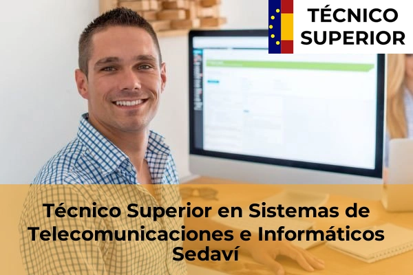 Técnico Superior en Sistemas de Telecomunicaciones e Informáticos en Sedaví