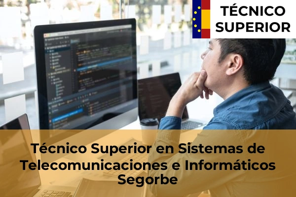 Técnico Superior en Sistemas de Telecomunicaciones e Informáticos en Segorbe