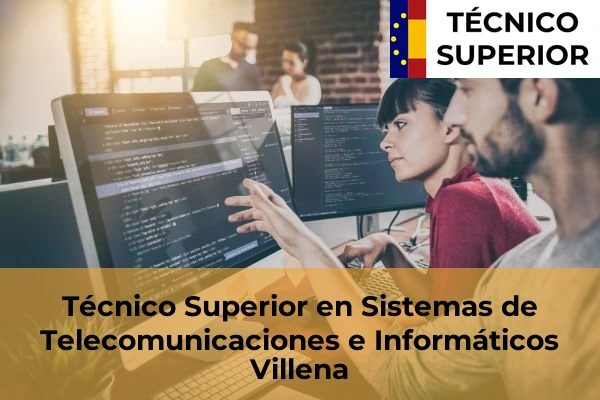 Técnico Superior en Sistemas de Telecomunicaciones e Informáticos en Novelda 85 Técnico Superior en Sistemas de Telecomunicaciones e Informáticos en Villena
