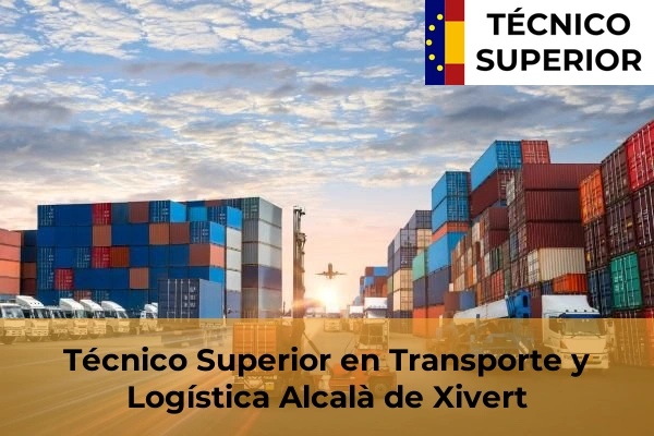Técnico Superior en Transporte y Logística en Alcalà de Xivert