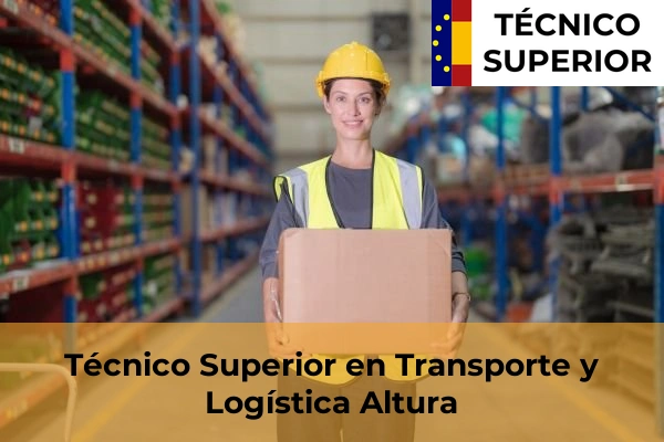 Técnico Superior en Transporte y Logística en Altura