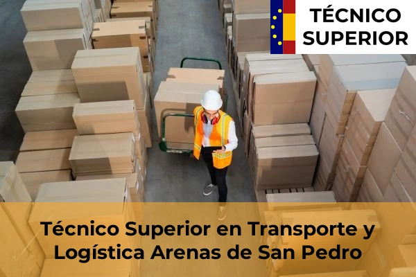 Técnico Superior en Transporte y Logística en Arenas de San Pedro