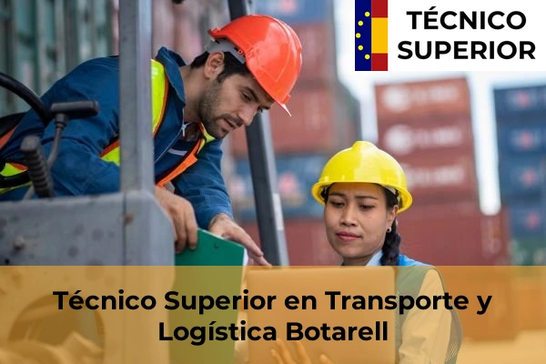 Técnico Superior en Transporte y Logística en Deltebre 7 Técnico Superior en Transporte y Logística en Botarell