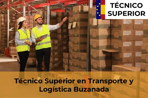 Técnico Superior en Transporte y Logística en Adeje 10 Técnico Superior en Transporte y Logística en Buzanada