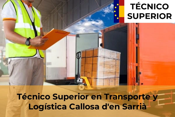 Técnico Superior en Transporte y Logística en Busot 22 Técnico Superior en Transporte y Logística en Callosa d'en Sarrià