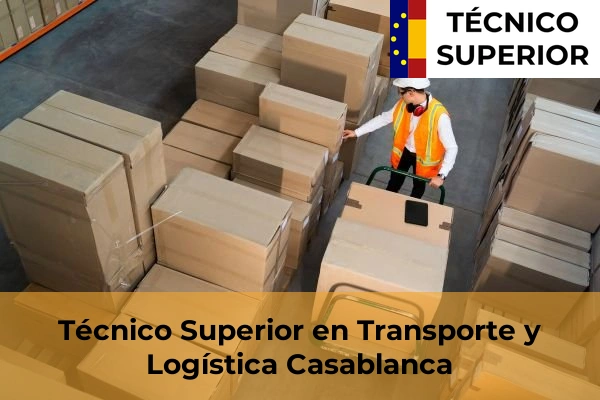 Técnico Superior en Transporte y Logística en Sagunto 62 Técnico Superior en Transporte y Logística en Casablanca