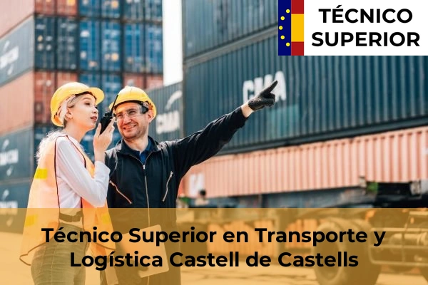 Técnico Superior en Transporte y Logística en Busot 27 Técnico Superior en Transporte y Logística en Castell de Castells