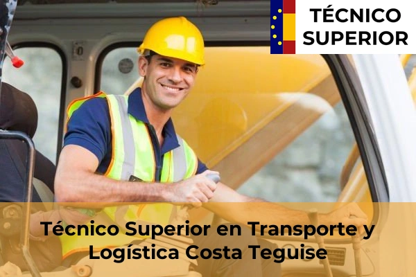 Técnico Superior en Transporte y Logística en Playa de Melenara 12 Técnico Superior en Transporte y Logística en Costa Teguise