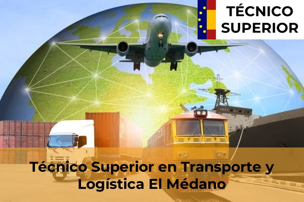 Técnico Superior en Transporte y Logística en Adeje 18 Técnico Superior en Transporte y Logística en El Médano