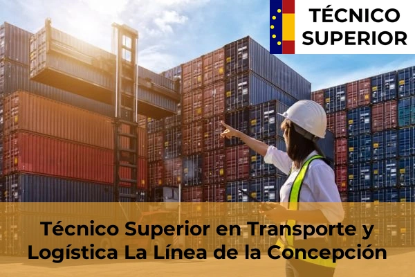 Técnico Superior en Transporte y Logística en Chipiona 22 Técnico Superior en Transporte y Logística en La Línea de la Concepción