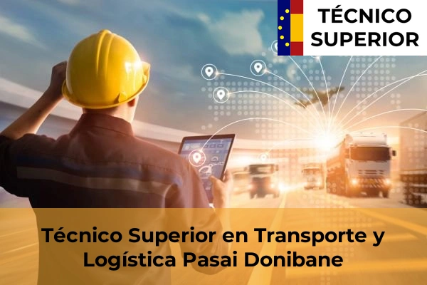 Técnico Superior en Transporte y Logística en Pasai Antxo 35 Técnico Superior en Transporte y Logística en Pasai Donibane