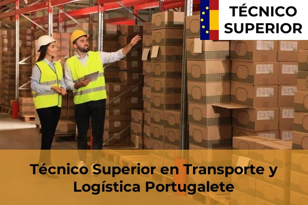 Técnico Superior en Transporte y Logística en Portugalete