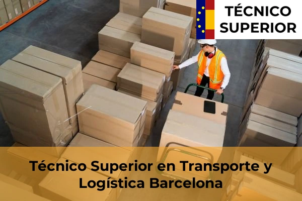 Transporte y Logística 11 Técnico Superior en Transporte y Logística en la provincia de Barcelona