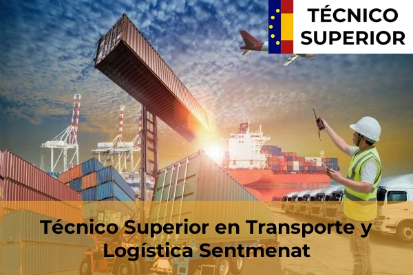 Técnico Superior en Transporte y Logística en Cabrianes 119 Técnico Superior en Transporte y Logística en Sentmenat