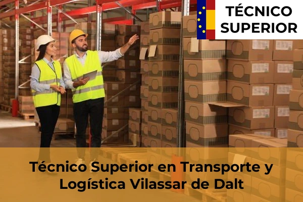 Técnico Superior en Transporte y Logística en Cabrianes 136 Técnico Superior en Transporte y Logística en Vilassar de Dalt